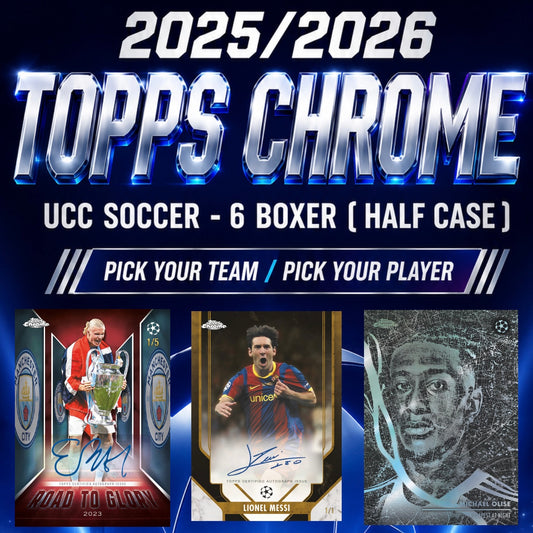 2025/26 TOPPS CHROME UCC SOCCER - 6 BOXER ( HALF CASE )  | PYT/PYP #1 - LIVEBREAK